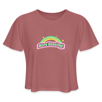 "More Dancing!" - Women's CROPPED T-Shirt - mauve