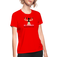 Women's "BE STRONGER Than Your Strongest Excuse"  T-Shirt by Bella + Canvas - red