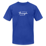 "Go Through" - Endurance Through Adversity, Unisex Jersey T-Shirt - royal blue