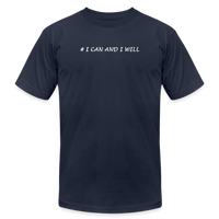 "# I Can And I Will" - Other Fun Tees, Unisex Jersey T-Shirt - navy