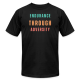 "Endurance Through Adversity" - Unisex Jersey T-Shirt - black