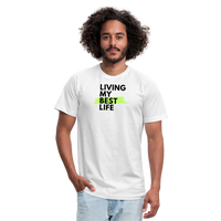 "Living My Best Life", Green - Other Fun Tees, Unisex Jersey - white