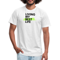 "Living My Best Life", Green - Other Fun Tees, Unisex Jersey - white