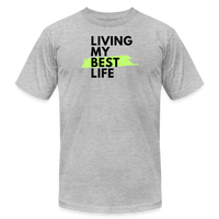 "Living My Best Life", Green - Other Fun Tees, Unisex Jersey - heather gray