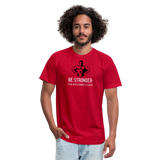 "Mr. Universe" - Be Stronger, Unisex Jersey T-Shirt - red