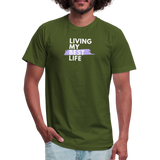 "My Best Life in Lavender" - Other Fun Tees, Unisex Jersey T-Shirt - olive