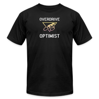 "Overdrive Optimist" - Be Stronger, Unisex Jersey T-Shirt - black