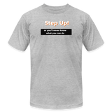 "Step Up Orange Outline" - Be Stronger, Unisex Jersey T-Shirt - heather gray