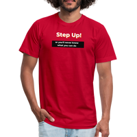 "Step Up Orange Outline" - Be Stronger, Unisex Jersey T-Shirt - red