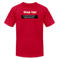 "Step Up Orange Outline" - Be Stronger, Unisex Jersey T-Shirt - red
