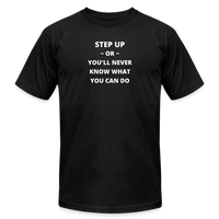 "Step Up Words" - Be Stronger, Unisex Jersey T-Shirt - black