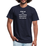 "Step Up Words" - Be Stronger, Unisex Jersey T-Shirt - navy