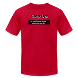 "Step Up! - Be Stronger, - Unisex Jersey T-Shirt - red