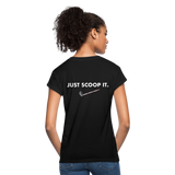 "Bad to the Bone" - Just Scoop It, Women's Relaxed Fit T-Shirt - black