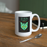 "It's Not Easy Being Green" - Dual Sided Logo, Coffee/Tea Mug 15 oz - white