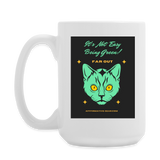 "It's Not Easy Being Green" - Dual Sided Logo, Coffee/Tea Mug 15 oz - white