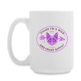 "Wild and Crazy" - Dual Sided Logo, Coffee/Tea Mug 15 oz - white